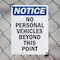 Signmission No Personal Vehicles Beyond This Point OSHA Notice Sign, Plastic, 10in W x 14in L, 2PK OS-2PACK-NS-P-1014-V-14741 - alternate 5